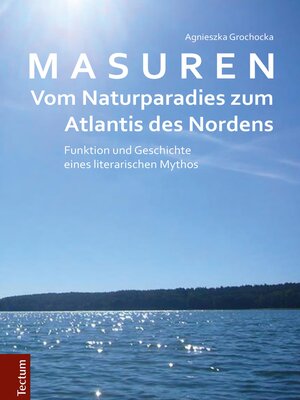 cover image of Masuren--vom Naturparadies zum Atlantis des Nordens